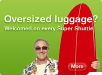 Oversized luggage welcomed on every Super Shuttle